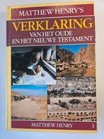 Matthew Henry Verklaring Oude Nieuwe Testament Deel 1, Ophalen of Verzenden, Gelezen