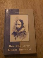 Des Christens Groot Interest - Willem Guthrie, Ophalen of Verzenden, Gelezen, Willem Guthrie, Christendom | Protestants