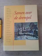 ARTSEN ZONDER GRENZEN. SAMENWERKING.  SAMEN OVER DE DREMPEL., Ophalen of Verzenden, Gelezen, Diverse schrijvers