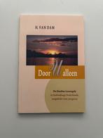 Door U alleen - Dordtse leerregels in hedendaags Nederlands, Ophalen of Verzenden, Zo goed als nieuw, H. van Dam, Christendom | Protestants