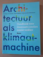 Kitty Huijbers - Architectuur als klimaatmachine, Boeken, Ophalen of Verzenden, Zo goed als nieuw, Kitty Huijbers; Vera Yanovshtchinsky; Andy van den Dobbelsteen