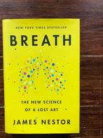 James Nestor Breath The new science of a lost art 2020 new, Boeken, Non-fictie, Nieuw, Ophalen of Verzenden, James Nestor