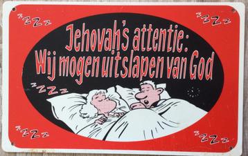 Tekst:Jehova’s attentie: wij mogen uitslapen beschikbaar voor biedingen