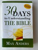 30 Days To Understanding The Bible (Max Anders), Max Anders, Ophalen of Verzenden, Zo goed als nieuw, Christendom | Protestants