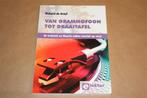 Van grammofoon tot draaitafel - Techniek en theorie achter m, Boeken, Ophalen of Verzenden, Zo goed als nieuw, Overige onderwerpen