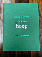Hoop van Marc Mulders - ISBN 9789081526920, Ophalen of Verzenden, Zo goed als nieuw, Overige onderwerpen