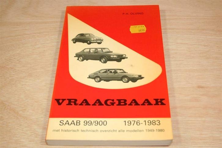 Vraagbaak Saab 99/900 — 1976-1983 [P.H. Olving], Auto diversen, Handleidingen en Instructieboekjes, Ophalen of Verzenden