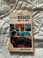 Biggles Weet Te Veel - W.E. Johns, Ophalen of Verzenden, Gelezen