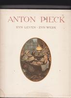 Anton Pieck zyn leven . zyn werk., Verzenden, Gelezen, Schilder- en Tekenkunst