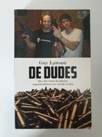 De Dudes - Guy Lawson, Boeken, Overige Boeken, Ophalen of Verzenden, Gelezen
