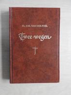 Ds. Joh. van der Poel - Twee wegen - Preken en Meditaties, Boeken, Godsdienst en Theologie, Ophalen of Verzenden, Zo goed als nieuw