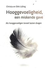 Hooggevoeligheid een miskende gave, Dirk en Christa Luling, Verzenden, Zo goed als nieuw