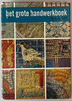 Het grote handwerkboek, Ophalen of Verzenden, Zo goed als nieuw
