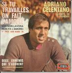 Adriano Celentano - Si tu travailles on fait l'amour, Verzenden, 7 inch, Pop, Single