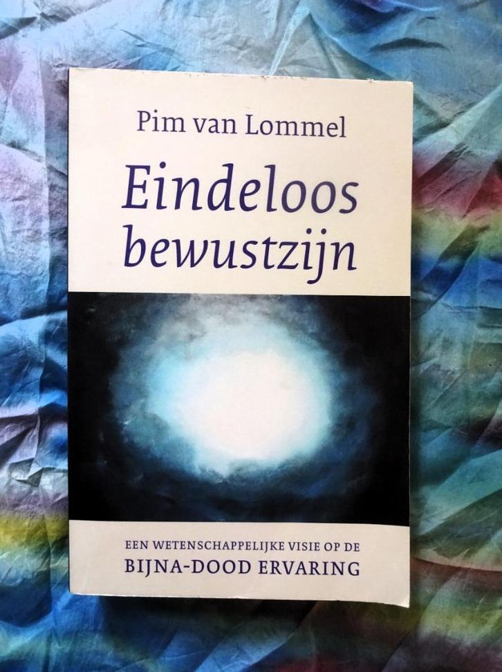 Eindeloos bewustzijn -  Pim van Lommel, Boeken, Psychologie, Gelezen, Verzenden