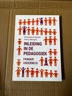 Inleiding in de pedagogiek - primair onderwijs, Sociale wetenschap, Ophalen of Verzenden, Zo goed als nieuw, Annemarie Becker; Harry Mungra