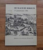 De slach by boksum
17 jannewaris 1586
Geschiedenis oorlog, Ophalen of Verzenden, Zo goed als nieuw