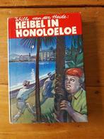 Willy van der Heide; Heibel in Honoloeloe 2e. met omslag, Boeken, Kinderboeken | Jeugd | 13 jaar en ouder, Gelezen, Fictie, Ophalen of Verzenden