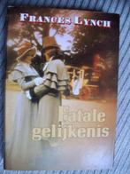 Fatale Gelijkenis-Frances Lynch, Ophalen of Verzenden, Zo goed als nieuw, Nederland