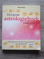Het grote astrologieboek voor ouders - René Jelsma, Boeken, Ophalen, Gelezen, Overige onderwerpen, Achtergrond en Informatie
