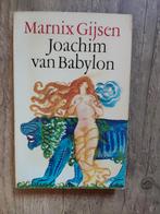 Joachim van Babylon Marnix Gijsen, Gelezen, Ophalen of Verzenden