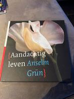 Anselm Grün - Aandachtig leven, Achtergrond en Informatie, Spiritualiteit algemeen, Nieuw, Ophalen of Verzenden