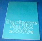 Folder autofolder De nieuwe Fiat 132 2000 1979 ZGAN, Ophalen of Verzenden, Zo goed als nieuw, Overige merken
