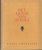 Carel Smissaert - Het goud van Afrika., Ophalen of Verzenden, Gelezen