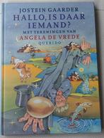 Jostein Gaarder - Hallo, is daar iemand?, Boeken, Ophalen of Verzenden, Zo goed als nieuw, Jostein Gaarder