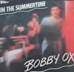 BOBBY OX - IN THE SUMMERTIME, Ophalen of Verzenden, Gebruikt