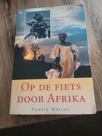 Boek op de fiets door Afrika, Boeken, Reisverhalen, Ophalen of Verzenden