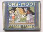 Ons mooi sprookjesboek(ca.1930), Boeken, Kinderboeken | Jeugd | onder 10 jaar, Gelezen, Ophalen of Verzenden, Sprookjes, N.N.