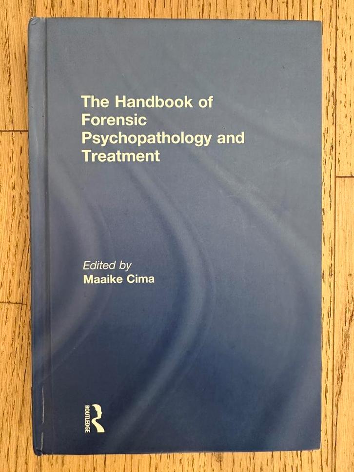 Handbook of Forensic Psychopathology and Treatment. M. Cima, Boeken, Studieboeken en Cursussen, Zo goed als nieuw, WO, Gamma, Ophalen