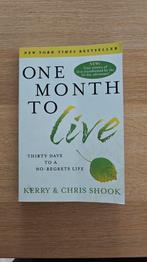 Chris Shook, Kerry Shook - One Month to Live, Ophalen of Verzenden, Zo goed als nieuw, Chris Shook, Kerry Shook