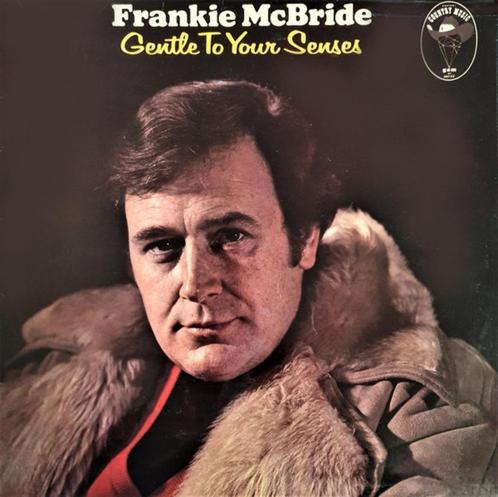 LP - Frankie McBride ‎– Gentle To Your Senses, Cd's en Dvd's, Vinyl | Country en Western, Gebruikt, 12 inch, Ophalen of Verzenden