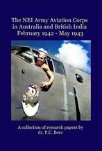 The NEI Army Aviation Corps in Australia and British India, Ophalen of Verzenden, Nieuw