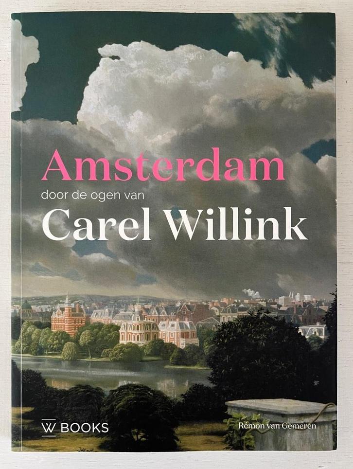 Amsterdam door de ogen van Carel Willink, Boeken, Kunst en Cultuur | Beeldend, Zo goed als nieuw, Schilder- en Tekenkunst, Ophalen of Verzenden