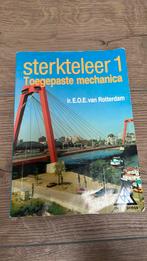 Sterkteleer 1 - Toegepaste mechanica - van Rotterdam, Boeken, Ophalen of Verzenden, Zo goed als nieuw, Rotterdam