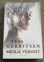 Tess Gerritsen Meisje vermist, Tess Gerritsen, Ophalen of Verzenden, Zo goed als nieuw, Nederland