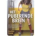 Het puberende brein - Eveline Crone, Ophalen of Verzenden, Nieuw, Ontwikkelingspsychologie, Eveline Crone