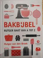 bakbijbel / Rutger van den Broek / ISBN 9789048826278, Ophalen, Rutger van den Broek, Zo goed als nieuw, Taart, Gebak en Desserts