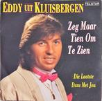 Eddy Uit Kluisbergen – Zeg Maar Tien Om Te Zien, Cd's en Dvd's, Ophalen of Verzenden, Zo goed als nieuw, Overige formaten, Levenslied of Smartlap