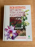 Het grote tuin en kamerplantenboek Rob Herwig., Ophalen of Verzenden, Zo goed als nieuw, Tuinieren en Tuinplanten