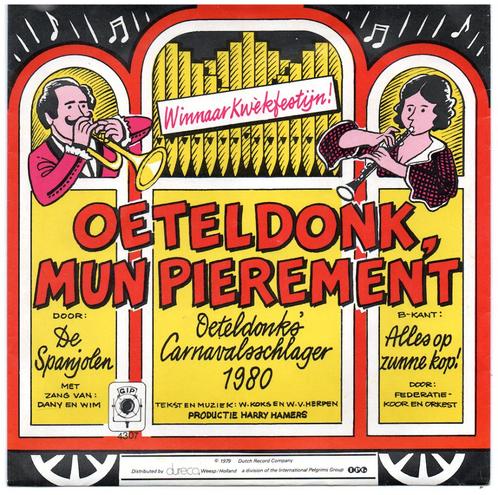 Single: Oeteldonk , Mun Pierement - De Spanjolen, Cd's en Dvd's, Vinyl Singles, Gebruikt, Single, Nederlandstalig, 7 inch, Verzenden
