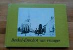 Berkel enschot van vruuger
Oude ansichten zwart wit foto's, Ophalen of Verzenden, Zo goed als nieuw