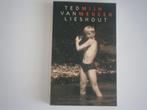 Ted van Lieshout  Mijn  Meneer, Ophalen of Verzenden, Zo goed als nieuw, Nederland, Ted van lieshout