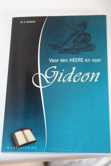 Ds. B. Reinders - Voor de HEERE en voor Gideon (2009)  beschikbaar voor biedingen