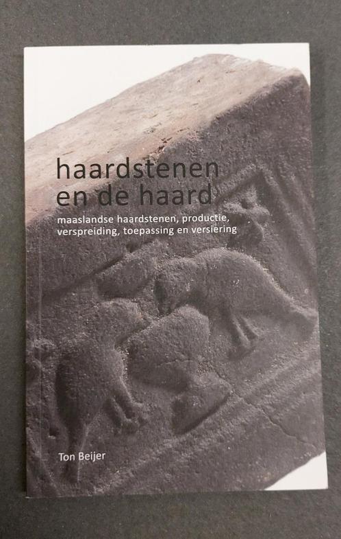 Haardstenen en de haard BOEK Maasland Ton Beijer, Antiek en Kunst, Antiek | Keramiek en Aardewerk, Verzenden