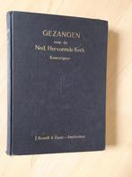 PSALMEN EN GEZANGEN VOOR DEN EEREDIENST DER NEDERLANDSCHE, Ophalen of Verzenden, Gelezen, Overige onderwerpen