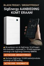 WE ZIJN LIVE!  BrightFriday / Black Friday SigEnergy Deals, Ophalen of Verzenden, Nieuw